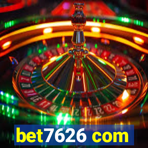bet7626 com